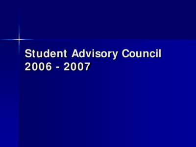 Student Advisory Council[removed]Board Presentation