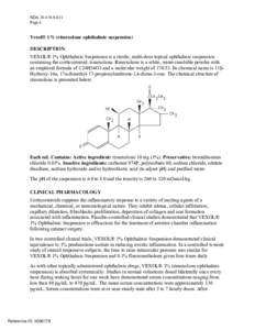 NDA[removed]S-021 Page 4 Vexol® 1% (rimexolone ophthalmic suspension) DESCRIPTION VEXOL® 1% Ophthalmic Suspension is a sterile, multi-dose topical ophthalmic suspension