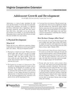 publication[removed]Adolescent Growth and Development Novella Ruffin, Extension Specialist, Virginia State University  Adolescence is a time of many transitions for both