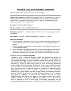 Phase I du Programme de la santé pulmonaire Titre du projet : tabac : peut-on changer? / Asitjiirunnaqpaa Priorité de la demande : évaluation des besoins de base sur la connaissance des facteurs de risque de maladies 