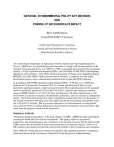 NATIONAL ENVIRONMENTAL POLICY ACT DECISION AND FINDING OF NO SIGNIFICANT IMPACT Dow AgroSciences Event DASSoybean United States Department of Agriculture