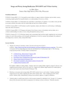 Songs and Poetry during Ratification TP-CASTT and T-Chart Activity by Mike Ellery Nation Hale High School, West Allis, Wisconsin Standards Addressed: CCSS.ELA-Literacy.RH[removed]Cite specific textual evidence to support