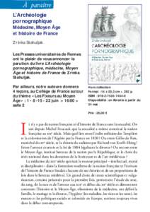 À paraître L’Archéologie pornographique Médecine, Moyen Âge et histoire de France