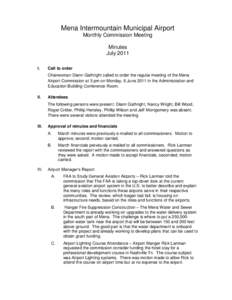 Mena Intermountain Municipal Airport Monthly Commission Meeting Minutes July 2011 I.