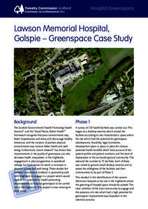 Hospital Greenspace  Lawson Memorial Hospital, Golspie – Greenspace Case Study  Background