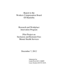 Report to the Workers Compensation Board Of Manitoba Research and Workplace Innovation Program