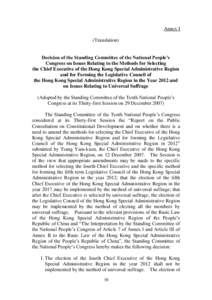 Annex I (Translation) Decision of the Standing Committee of the National People’s Congress on Issues Relating to the Methods for Selecting the Chief Executive of the Hong Kong Special Administrative Region and for Form