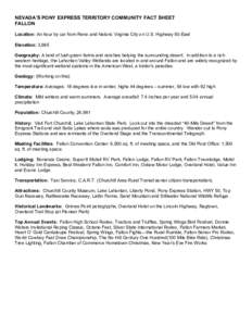 NEVADA’S PONY EXPRESS TERRITORY COMMUNITY FACT SHEET FALLON Location: An hour by car from Reno and historic Virginia City on U.S. Highway 50-East Elevation: 3,965 Geography: A land of lush green farms and ranches belyi