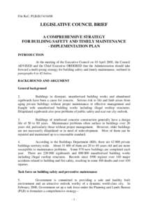 File Ref.: PLB(B[removed]LEGISLATIVE COUNCIL BRIEF A COMPREHENSIVE STRATEGY FOR BUILDING SAFETY AND TIMELY MAINTENANCE - IMPLEMENTATION PLAN