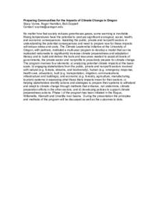 Preparing Communities for the Impacts of Climate Change in Oregon Stacy Vynne, Roger Hamilton, Bob Doppelt Contact: [removed] No matter how fast society reduces greenhouse gases, some warming is inevitable . Ris