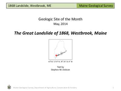 1868 Landslide, Westbrook, ME  Maine Geological Survey Geologic Site of the Month May, 2014