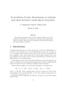 An involution of reals, discontinuous on rationals and whose derivative vanish almost everywhere A. Muhammed Uluda˘g∗ , Hakan Ayral∗ March 18, 2018  Abstract