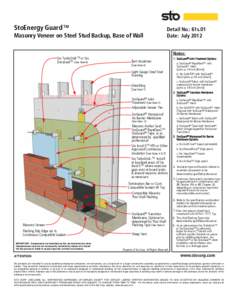 StoEnergy Guard TM Masonry Veneer on Steel Stud Backup, Base of Wall Detail No.: 61s.01 Date: July 2012 Notes: