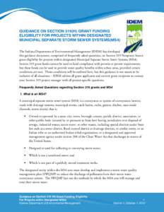 GUIDANCE ON SECTION 319(H) GRANT FUNDING ELIGIBILITY FOR PROJECTS WITHIN DESIGNATED MUNICIPAL SEPARATE STORM SEWER SYSTEMS(MS4) The Indiana Department of Environmental Management (IDEM) has developed this guidance docume