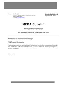 Bulletin #0400-M - Withdrawal of the Intention to Resign - PDQ Financial Services Inc.
