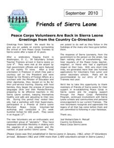 September[removed]Friends of Sierra Leone Peace Corps Volunteers Are Back in Sierra Leone Greetings from the Country Co-Directors Greetings from Salone! We would like to