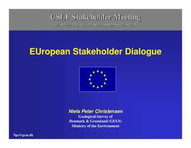 EU CO2 Capture & Storage  Stakeholder Dialogue Meeting