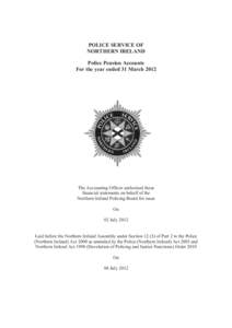 Northern Ireland / Police Service of Northern Ireland / Pensions in the United Kingdom / Financial services / Pension / Department of Justice / Defined benefit pension plan / Police (Northern Ireland) Act / Royal Ulster Constabulary / Northern Ireland peace process / Government of Northern Ireland / United Kingdom