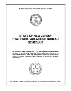 Partially effective[removed]and fully effective[removed]STATE OF NEW JERSEY STATEWIDE VIOLATIONS BUREAU SCHEDULE