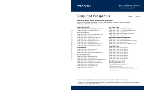 PH&N FUNDS  Simplified Prospectus Phillips, Hager & North® investment funds Additional information about each Fund is available in the Annual Information Form, the Fund Facts, the management reports of fund