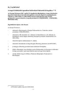 P6_TA[removed]A tengeri közlekedési ágazatban bekövetkező balesetek kivizsgálása ***I Az Európai Parlament 2007. április 25-i jogalkotási állásfoglalása a tengeri közlekedési ágazatban bekövetkező bal