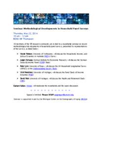 Panel Study of Income Dynamics / Socio-Economic Panel / Household /  Income and Labour Dynamics in Australia Survey / German Institute for Economic Research / UK households: a longitudinal study / Cohort study / Health and Retirement Study / Longitudinal study / Demography / Statistics / Economic data / Panel data