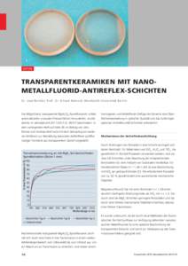 1 O PTI K TRANSPARENTKERAMIKEN MIT NANOMETALLFLUORID-ANTIREFLEX-SCHICHTEN D r. U w e Re ic h e l , P ro f. Dr. E rh a rd K e m n i tz (H umbol dt-U ni v ers i tät Berl i n)