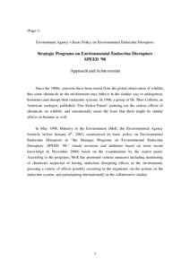 Environment Agency’s Basic Policy on Environmental Endocrine Disruptors: Strategic Programs on Environmental Endocrine Disruptors: SPEED ’98 Approach and Achievement