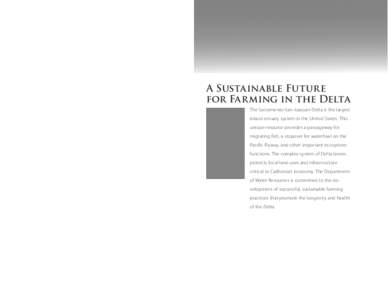 CARBON FARMING In 2006, legislation required the California Air Resources Board to develop solutions, including carbon sequestration and carbon credit trading, to scale back California’s greenhouse gas emissions to