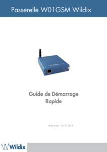 Passerelle W01GSM Wildix  Guide de Démarrage Rapide  Mise à jour : 