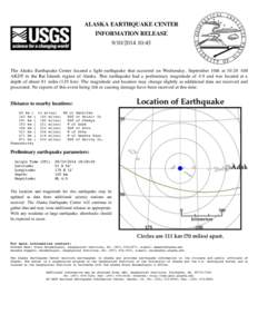 ALASKA EARTHQUAKE CENTER INFORMATION RELEASE[removed]:45 The Alaska Earthquake Center located a light earthquake that occurred on Wednesday, September 10th at 10:28 AM AKDT in the Rat Islands region of Alaska. This e