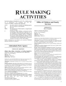 RULE MAKING ACTIVITIES Each rule making is identified by an I.D. No., which consists of 13 characters. For example, the I.D. No. AAM[removed]E indicates the following: