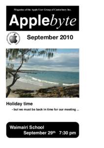 Magazine of the Apple User Group of Canterbury Inc.  Applebyte September[removed]Holiday time