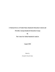 A National Survey of United States Standards Education Content and Priorities Among Standards Education Groups By The Center for Global Standards Analysis  August 2010