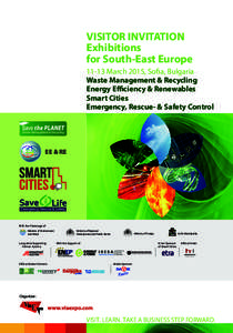 VISITOR INVITATION Exhibitions for South-East EuropeMarch 2015, Sofia, Bulgaria Waste Management & Recycling Energy Efficiency & Renewables