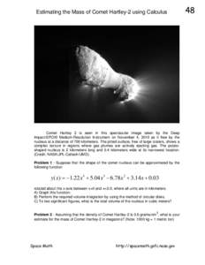 Deep Impact / Discovery program / Comet nucleus / 103P/Hartley / X3 / Volume / Comet / Integral / Spacecraft / Spaceflight / Space technology