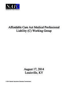Materials - Affordable Care Act Medical Professional Liability (C) Working Group