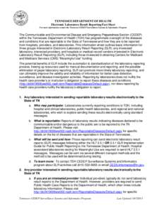 TENNESSEE DEPARTMENT OF HEALTH Electronic Laboratory Result Reporting Fact Sheet For more information contact the Tennessee CEDEP Surveillance Systems & Informatics Program The Communicable and Environmental Disease and 