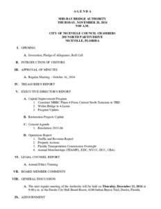 AGENDA MID-BAY BRIDGE AUTHORITY THURSDAY, NOVEMBER 20, 2014 9:00 A.M. CITY OF NICEVILLE COUNCIL CHAMBERS 208 NORTH PARTIN DRIVE