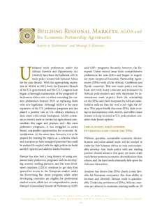 Building Regional Markets: AGOA and the Economic Partnership Agreements Katrin A. Kuhlmann* and Mwangi S. Kimenyi  U