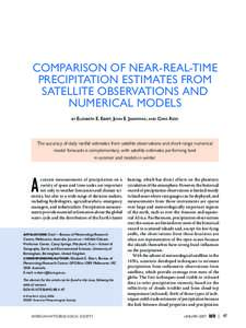 COMPARISON OF NEAR-REAL-TIME PRECIPITATION ESTIMATES FROM SATELLITE OBSERVATIONS AND NUMERICAL MODELS BY