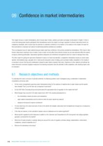 09	 Confidence in market intermediaries  This chapter focuses on water intermediaries, which include water brokers, solicitors and water exchanges. As discussed in Chapter 3, there is a view held among some market parti