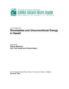 Interim Report On  Renewables and Unconventional Energy in Hawaii  Prepared by