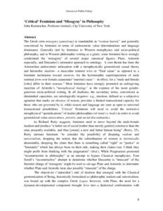 Forum on Public Policy  ‘Critical’ Feminism and ‘Misogyny’ in Philosophy John Roemischer, Professor (retired), City University of New York  Abstract