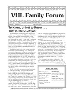 VHL Family Forum Volume 7, Number 1 ISSN[removed]March 1999
