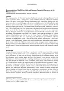 Forum onPublic Policy  Representation of the Divine: God and Satan as Fantastic Characters in the Modern Novel Anne Loddegaard, Associate Professor, Roskilde University Abstract