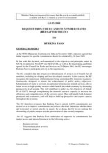 Member States are requested to ensure that this text is not made publicly available and that it is treated as a restricted document GATS 2000 REQUEST FROM THE EC AND ITS MEMBER STATES (HEREAFTER THE EC)