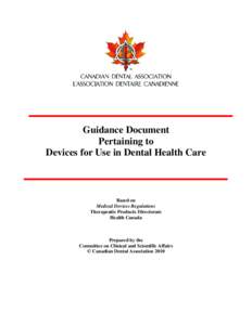 Guidance Document Pertaining to Devices for Use in Dental Health Care Based on Medical Devices Regulations