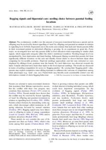 Anim. Behav., 1998, 55, 215–222  Begging signals and biparental care: nestling choice between parental feeding locations MATHIAS KO } LLIKER, HEINZ RICHNER, ISABELLE WERNER & PHILIPP HEEB