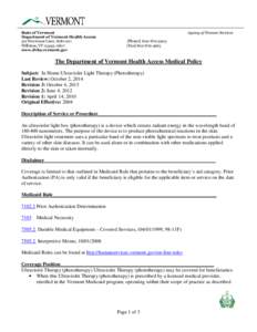State of Vermont Department of Vermont Health Access 312 Hurricane Lane, Suite 201 Williston, VT[removed]www.dvha.vermont.gov